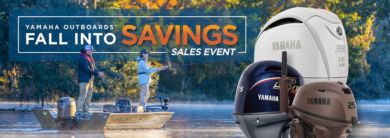 Yamaha Outboards' Fall into Savings Sales Event